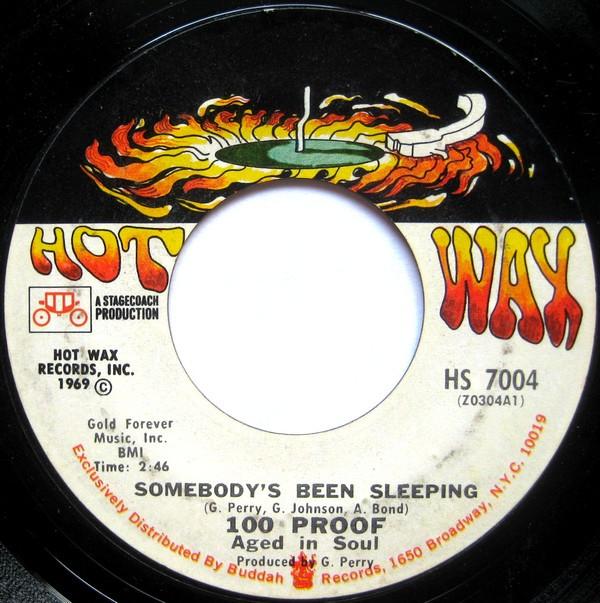 100 Proof Aged In Soul - Somebody's Been Sleeping