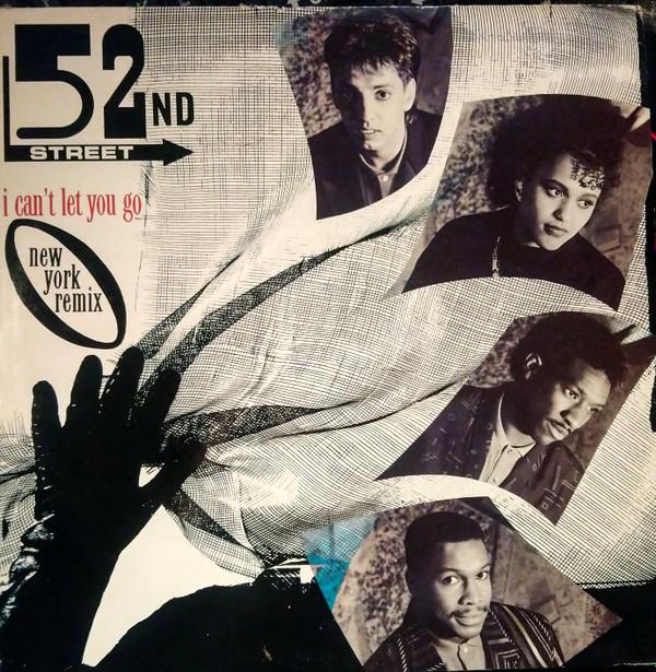 52nd Street - I Can't Let You Go