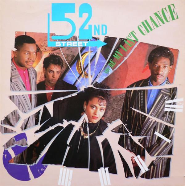 52nd Street - You're My Last Chance