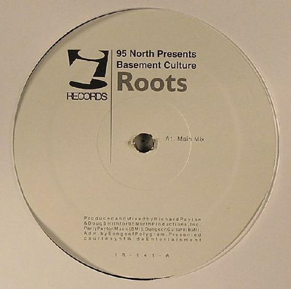 95 North, Basement Culture - Roots