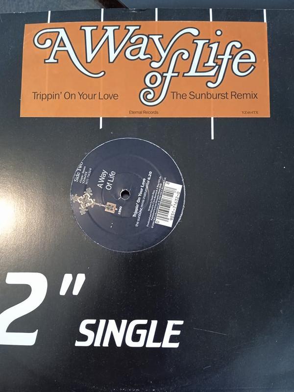 A Way Of Life - Trippin' On Your Love (Sunburst Remixes)