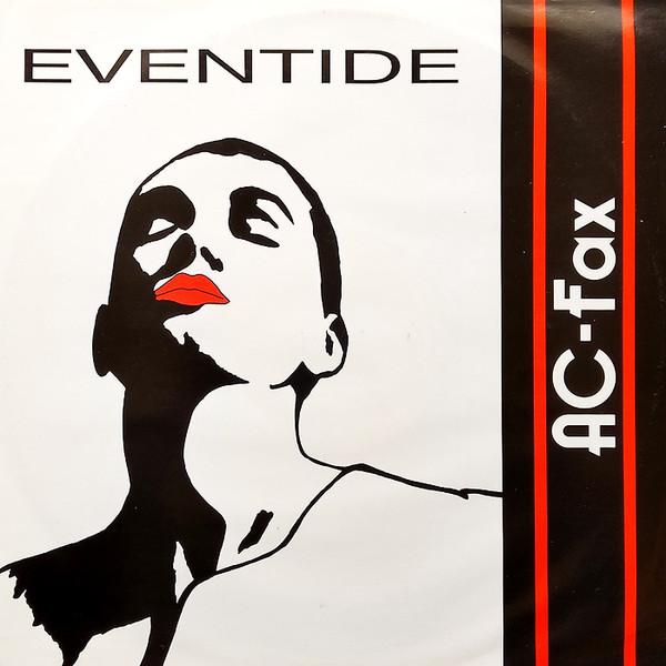AC Fax - Eventide