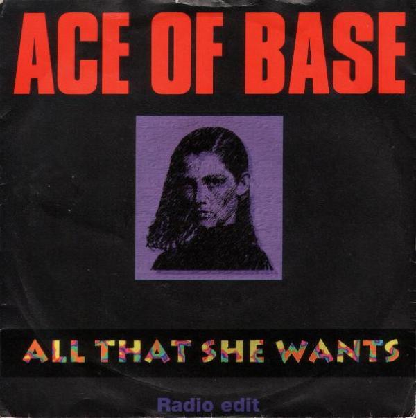 Ace Of Base - All That She Wants