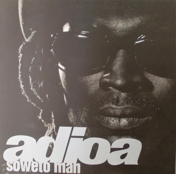 Adioa - Soweto Man