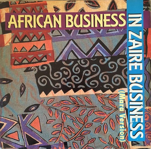 African Business - In Zaire Business (Mara Version)