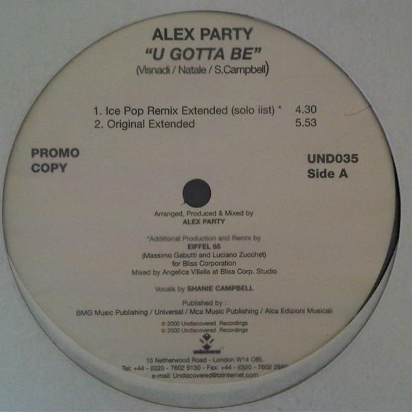 Alex Party - U Gotta Be