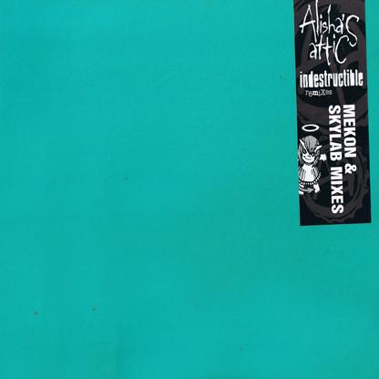 Alisha's Attic - Indestructible (Mekon & Skylab Mixes)