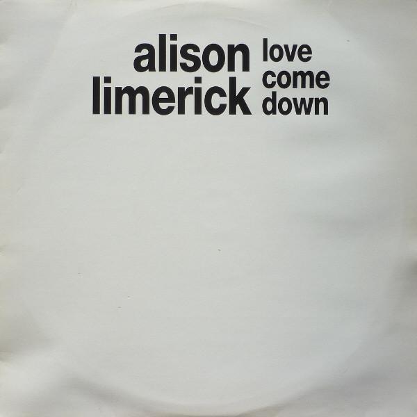 Alison Limerick - Love Come Down