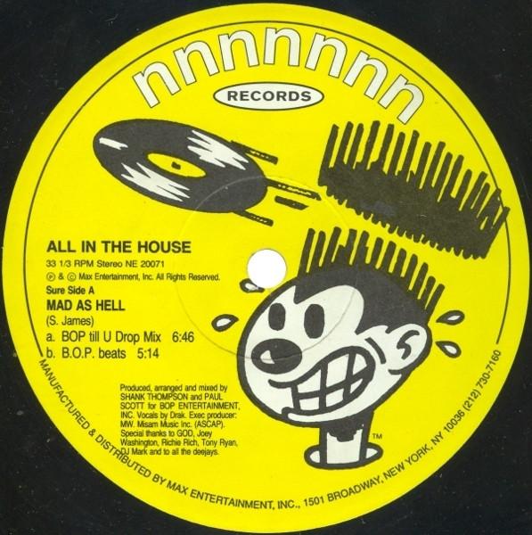 All In The House - Mad As Hell