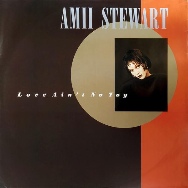Amii Stewart - Love Ain't No Toy