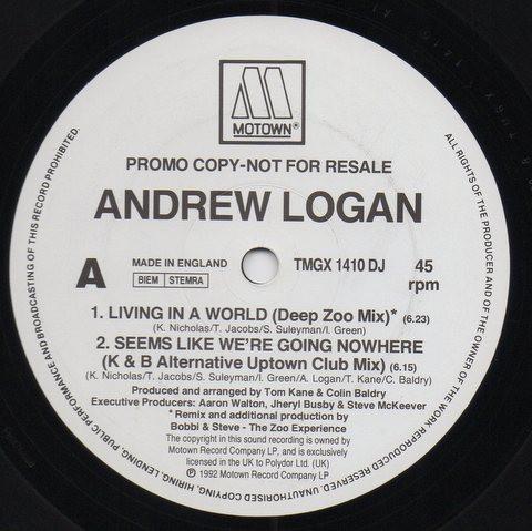 Andrew Logan - Living In A World / Seems Like We're Going Nowhere