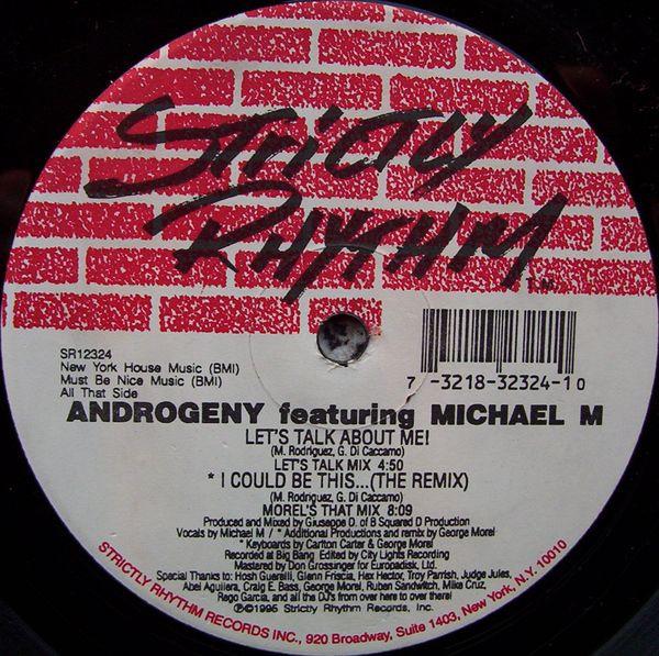 Androgeny, Michael M - Let's Talk About Me!