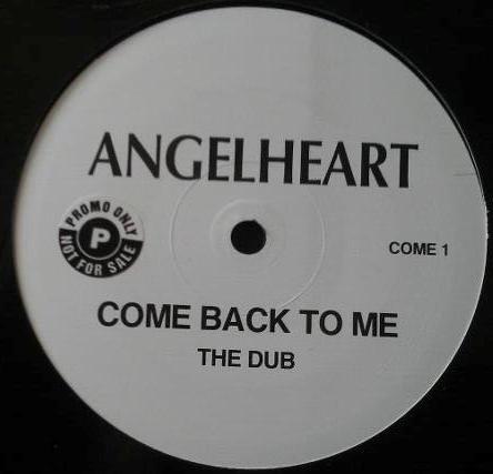 Angelheart - Come Back To Me