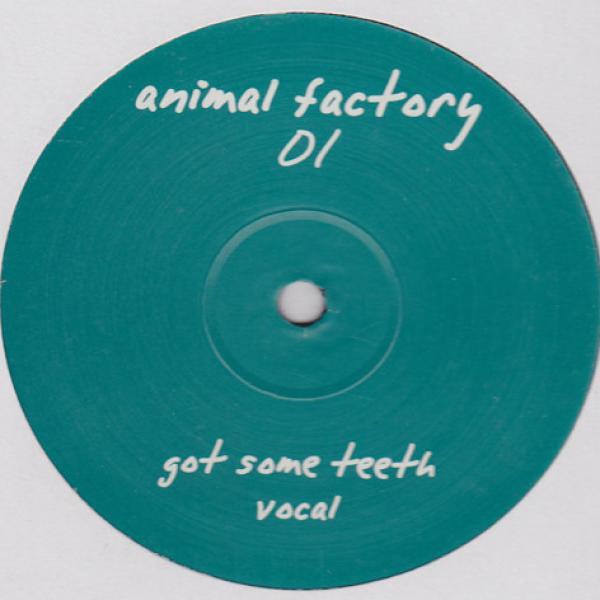 Animal Factory - Got Some Teeth