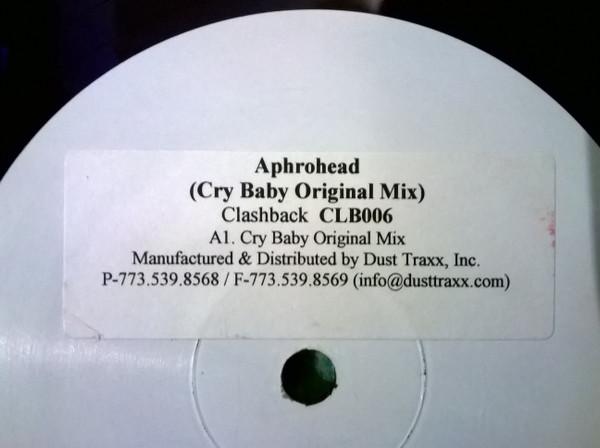 Aphrohead - Cry Baby Original Mix