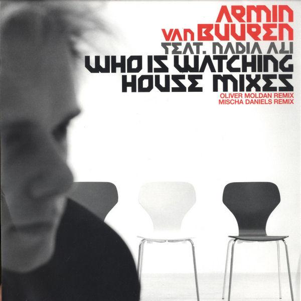 Armin van Buuren - Who Is Watching (House Mixes)