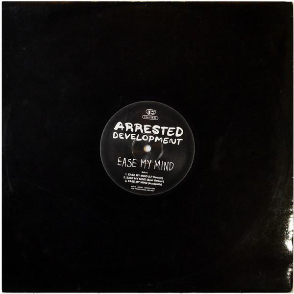 Arrested Development - Ease My Mind/Shell