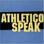  - Athletico Speak