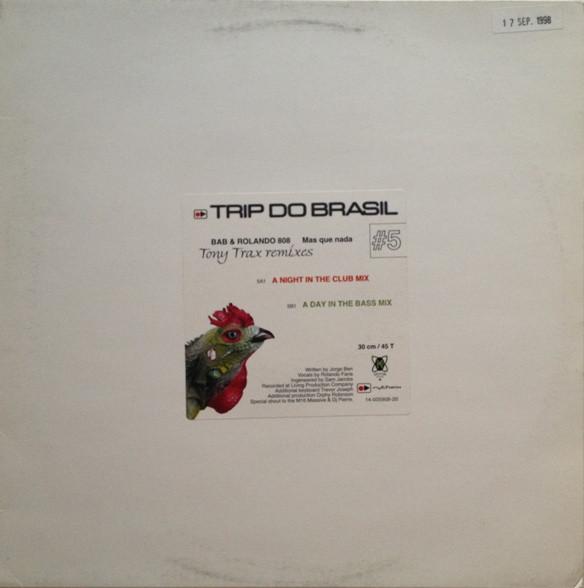 Bab & Rolando 808 - Mas Que Nada (Tony Trax Remixes)