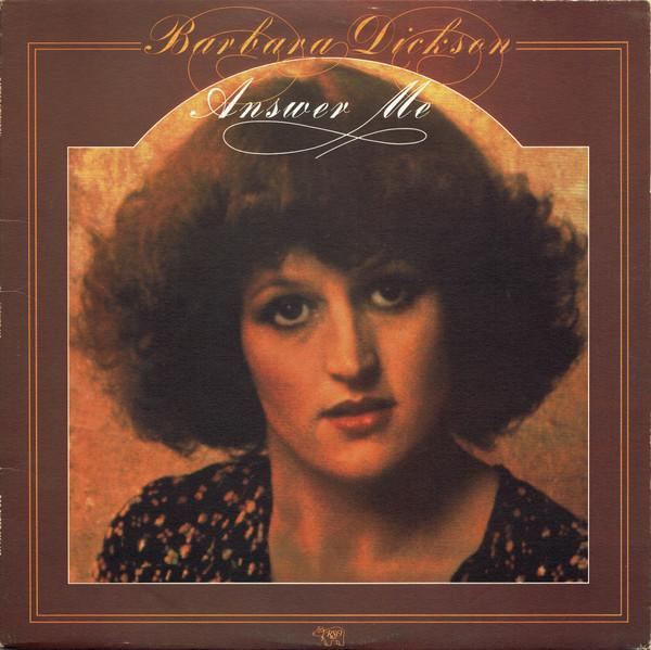 Barbara Dickson - Answer Me