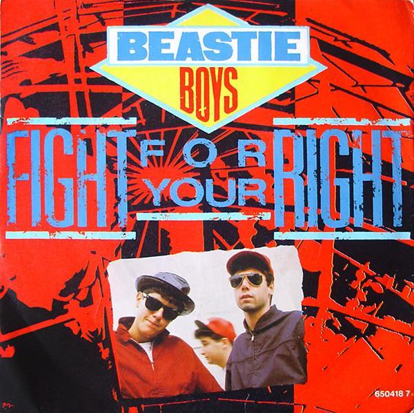Beastie Boys - Fight For Your Right