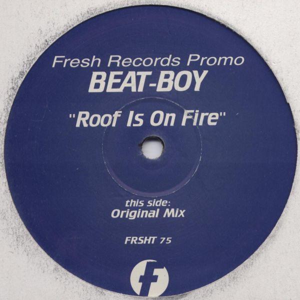 Beat-Boy - Roof Is On Fire