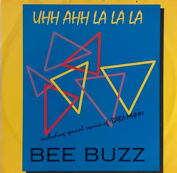 Bee Buzz - Uhh Ahh La La La