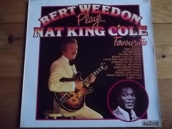 Bert Weedon - Bert Weedon Plays Nat King Cole Favourites