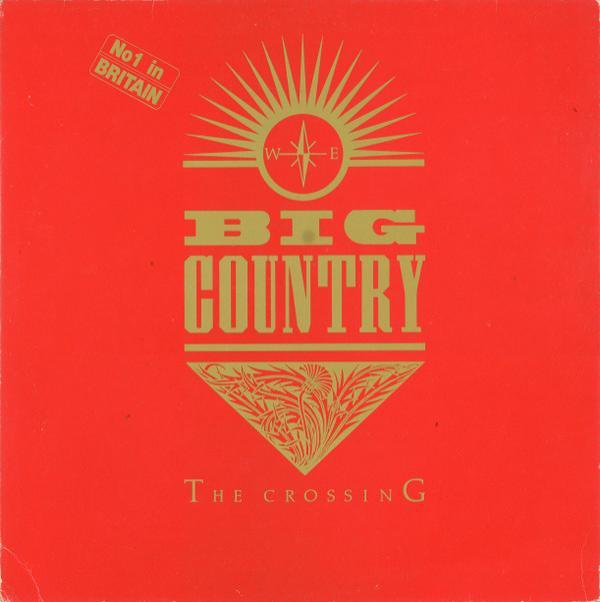 Big Country - The Crossing
