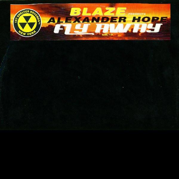 Blaze, Alexander Hope - Fly Away