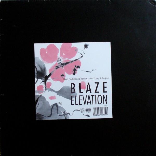 Blaze, James Toney Jr. Project - Elevation