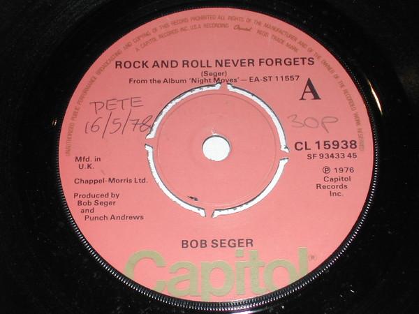 Bob Seger - Rock And Roll Never Forgets