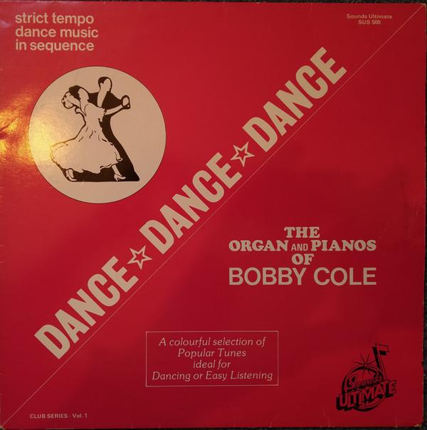 Bobby Cole  - Dance Dance Dance