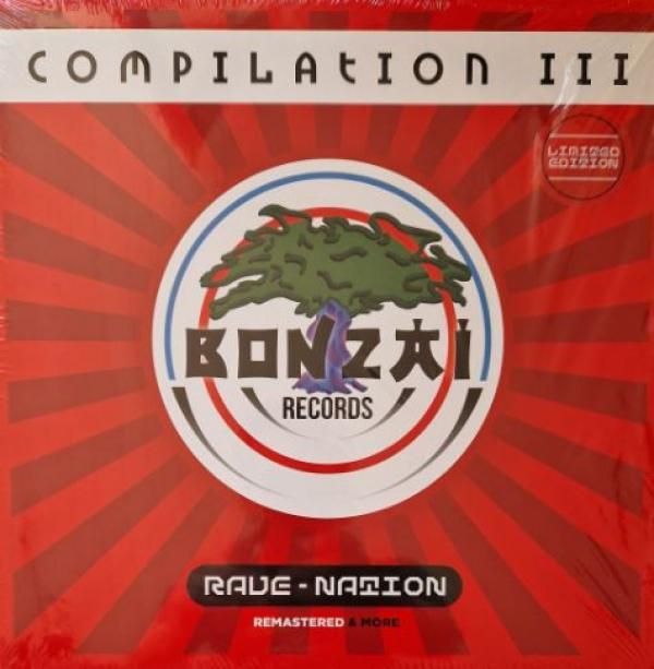  - Bonzai Compilation III - Rave-Nation (Remastered & More)
