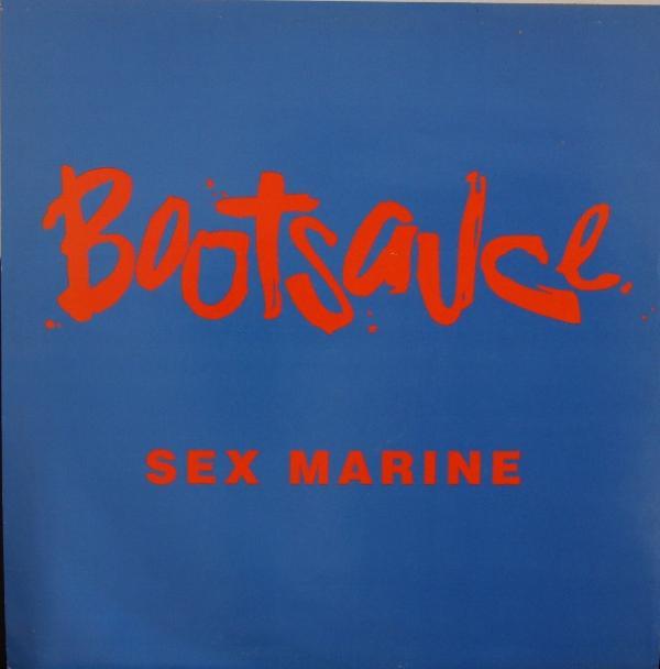Bootsauce - Sex Marine