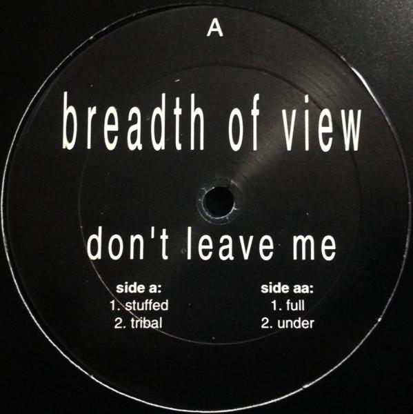Breadth Of View - Don't Leave Me