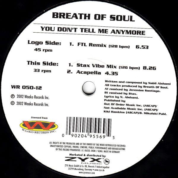 Breath of Soul - You Don't Tell Me Anymore