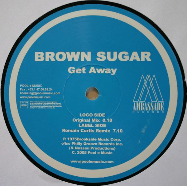 Brown Sugar - Get Away