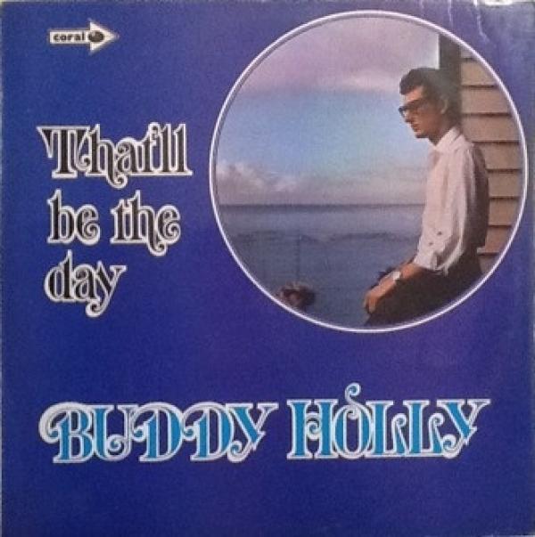 Buddy Holly - That'll Be The Day