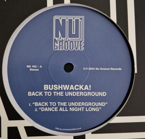 Bushwacka! - Back To The Underground