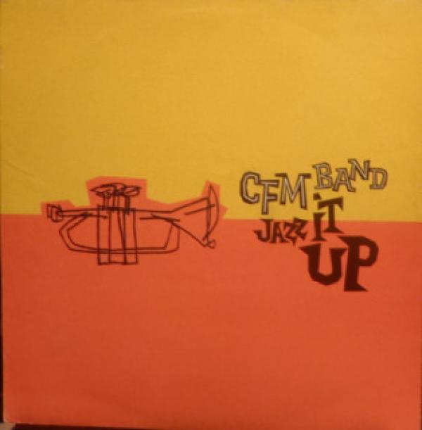 C.F.M. Band - Jazz It Up