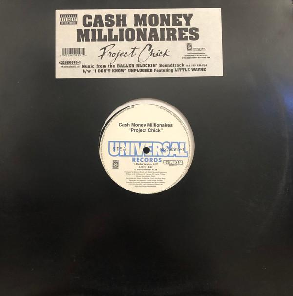 Cash Money Millionaires, Unplugged (2), Lil Wayne - Project Chick / I Don't Know