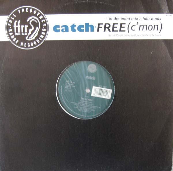 Catch (2) - Free (C'Mon)