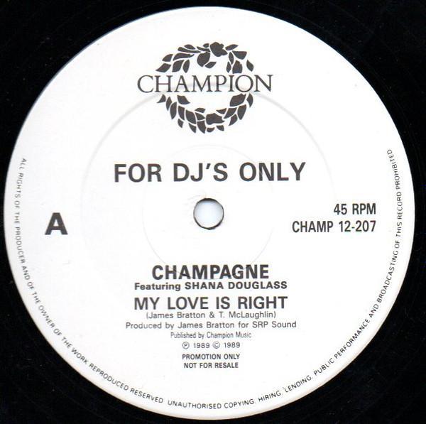Champagne (2) - My Love Is Right