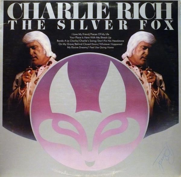 Charlie Rich - The Silver Fox