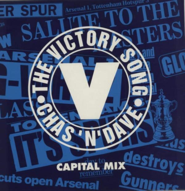 Chas And Dave - The Victory Song / Glory Glory Tottenham Hotspur