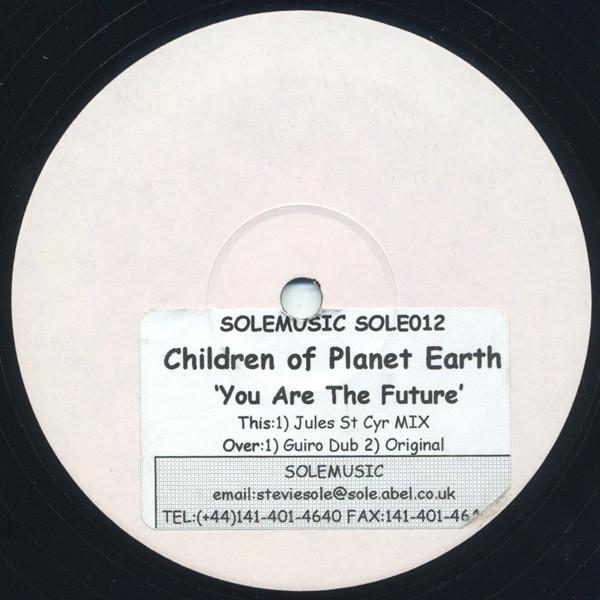 Children Of Planet Earth - You Are The Future
