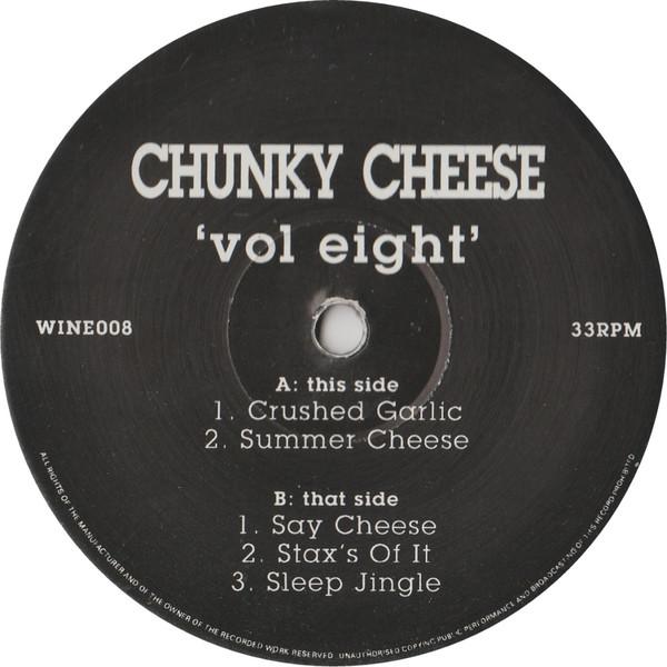 Chunky Cheese - Vol Eight