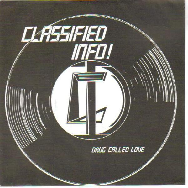 Classified Info ! - Drug Called Love