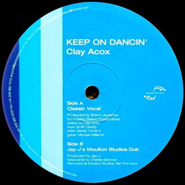 Clay Acox - Keep On Dancin'
